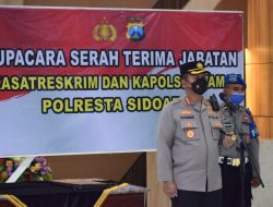 Kapolresta Sidoarjo Pimpin Sertijab Kasat Reskrim dan Kapolsek Taman