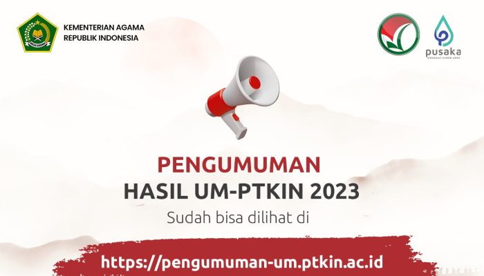 Cek Hasil UM-PTKIN 2023 di Sini!