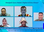 Menjadi Guru Melek Digital di Era Kiwari